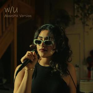 W/U (Acoustic Version) [Explicit]