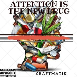 Attention Is the New Drug (Explicit)