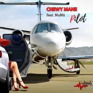 PILOT (feat. NuNii) [Explicit]