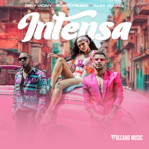 Intensa(with Ceky Viciny & Alex Duvall)
