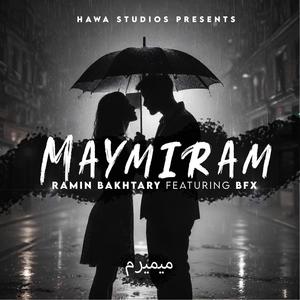 Maymiram (feat. Ramin Bakhtary & BFX)