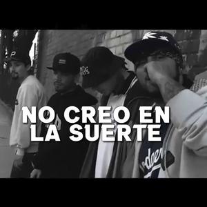 No creo en la suerte (feat. CREAMEN & Dj C mind)