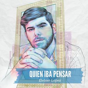 Quién Iba Pensar