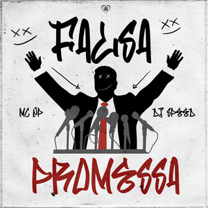 Falsas Promessas (Explicit)