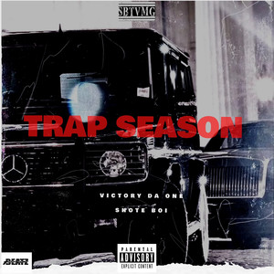 Trap Season (Explicit)