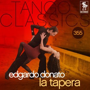 Tango Classics 355: La Tapera (Historical Recordings)