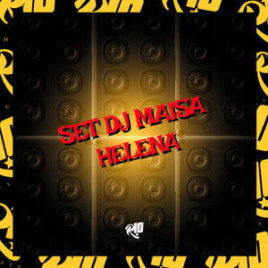 Set Dj Maisa Helena (Explicit)