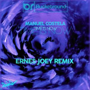 Time Is Now (Ernes Joey Remix)