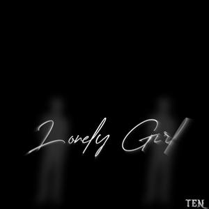 lonley girl (feat. YSN DJ) (Explicit)