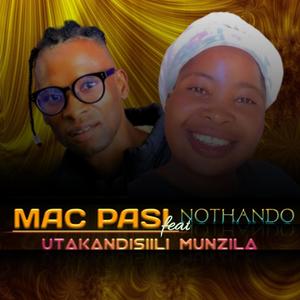 Utakandisiili Munzila (feat. Nothando)
