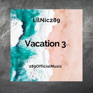 Vacation 3 (Explicit)