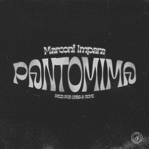 Pantomima (Explicit)