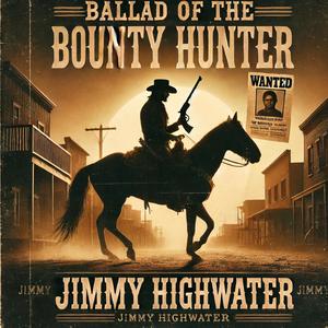 Ballad of the Bounty Hunter