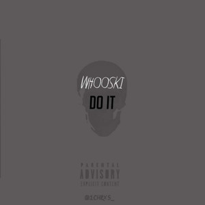 Do It (Explicit)