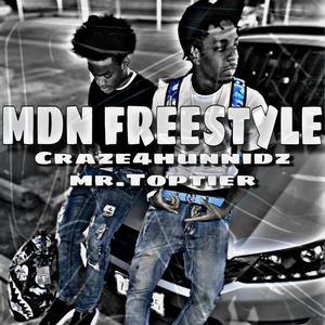 Mdn Freestyle (feat. Mr.Toptier) [Explicit]