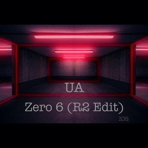 Zero 6 (R2 Edit)