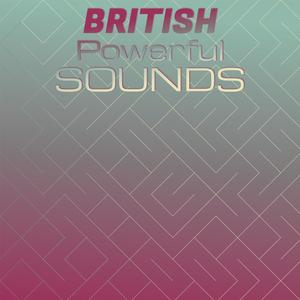 British Powerful Sounds