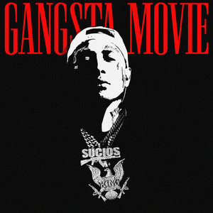 Gangsta Movie (Explicit)