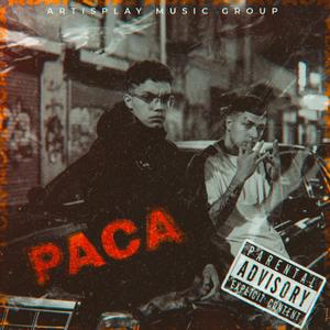 Paca (feat. $aúlhoms) (Explicit)