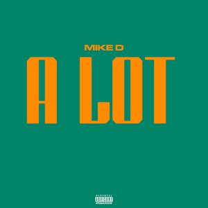 A Lot (Explicit)