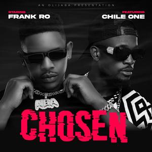 Chosen (feat. Chile One Mr Zambia)