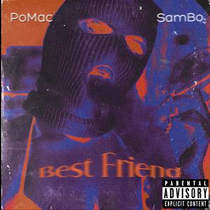 Best Friend (Explicit)