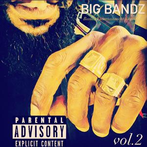 BIG BANDZ, Vol. 2 (Explicit)