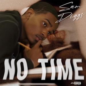 No Time (feat. Ty Boyland)