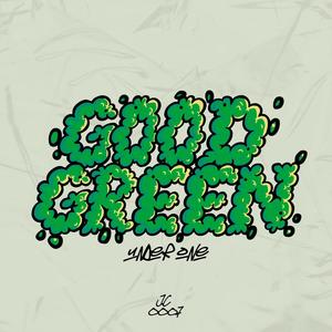 Good Green (Marigu***) (Explicit)