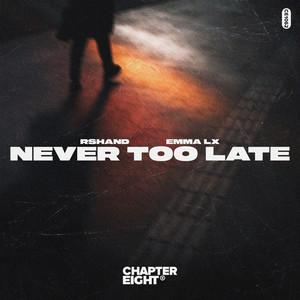 Never Too Late