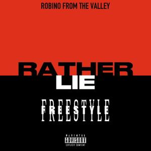 RATHER LIE (Explicit)