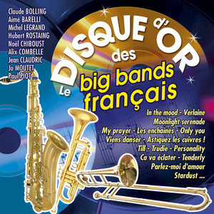 Le disque d'or des big bands français