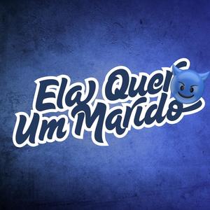 Ela Quer Um Marido (Explicit)