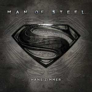 Man of Steel (Original Motion Picture Soundtrack) [Deluxe Edition] (超人：钢铁之躯 电影原声带 (豪华版))