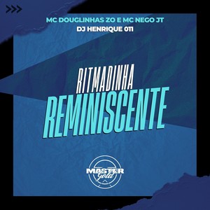 Ritmadinha Reminiscente (Explicit)