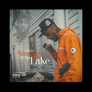 From tha Westside of tha Lake (Explicit)