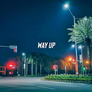 Way up (Explicit)