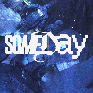 Someday (Explicit)