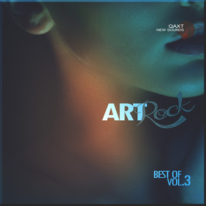 Art Rock: Best Of, Vol. 3 (QAXT New Sounds)