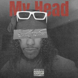 My Head (Explicit)