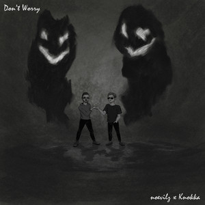 Don't Worry (Explicit)