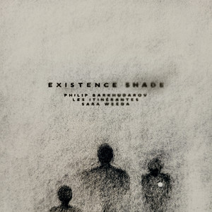 Existence Shade