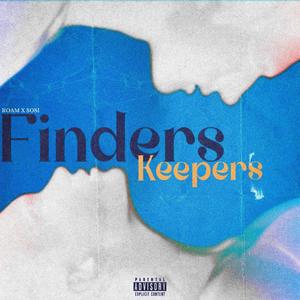 Finders Keepers (feat. Sosi) (Explicit)