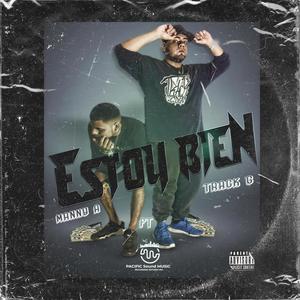 Estoy Bien (feat. Manny A) [Explicit]