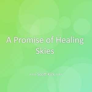 A Promise of Healing Skies