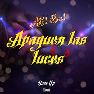 Apaguen Las Luces (Explicit)