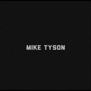 Mike Tyson (Explicit)