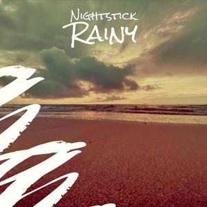 Nightstick Rainy