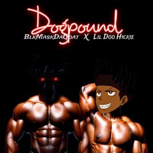 Dogpound (feat. BlkMaskDaGoat) [Explicit]