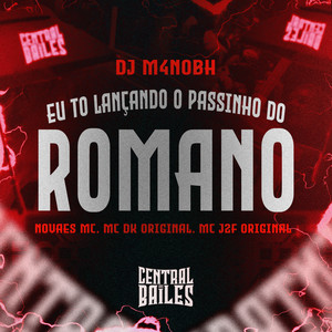 Eu To Lançando O Passinho Do Romano (Explicit)